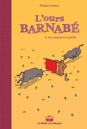 À vos risques et périls - L'Ours Barnabé, tome 14