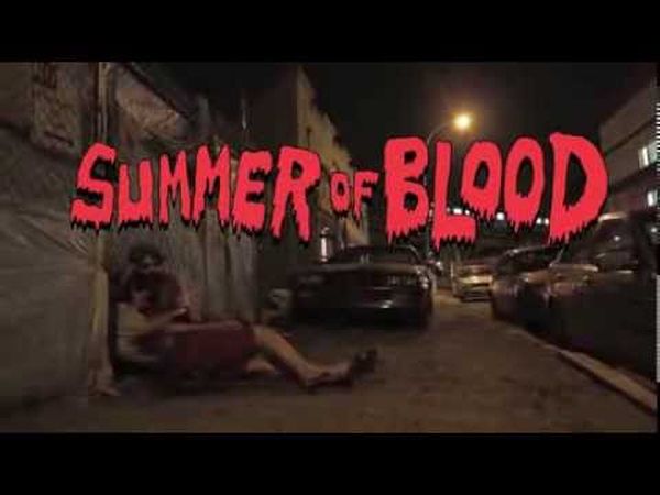 Summer of Blood