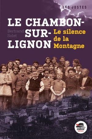 Le Chambon-sur-Lignon, le silence de la montagne