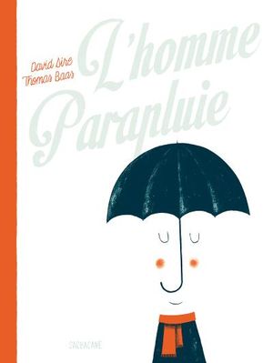 L'homme parapluie