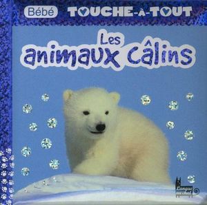 Les animaux câlins