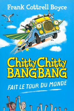 Chitty Chitty Bang Bang fait le tour du monde