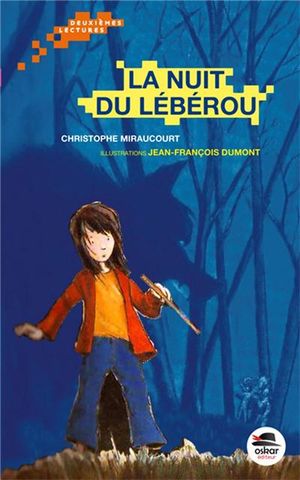 La nuit de Lébérou