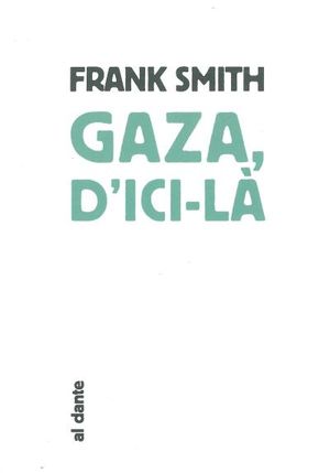 Gaza d'ici là