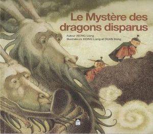 Le mystère des dragons disparus