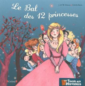 Le bal des douze princesses