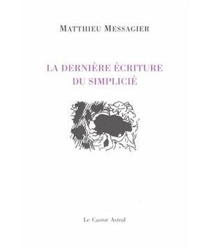 La dernière écriture du simplicié