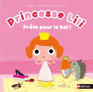 Princesse Lili prête pour le bal