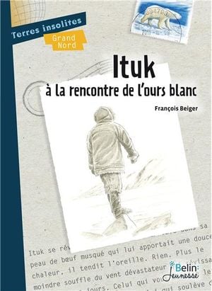 Ituk à la rencontre de l'ours blanc