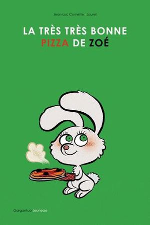 La très très bonne pizza de Zoé