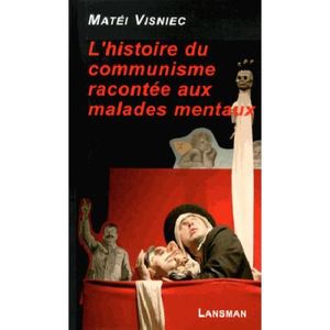 L'histoire du communisme racontée aux malades mentaux