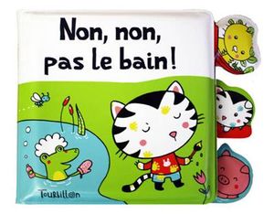 Non, pas le bain !