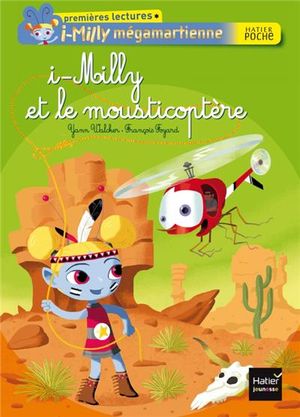 I-Milly et le mousticoptère