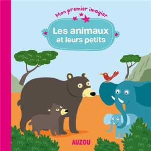 Les animaux et leurs petits