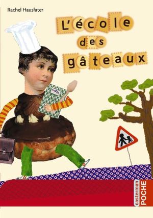 L'Ecole des gâteaux