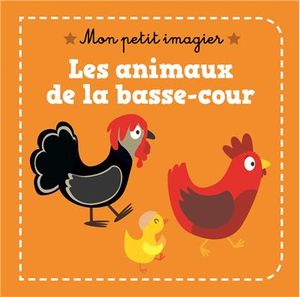 Les animaux de la basse-cour