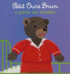 Petit Ours Brun a perdu son doudou