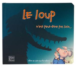 Le loup n'est peut-être pas loin