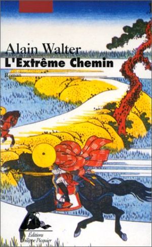 L'extrême chemin