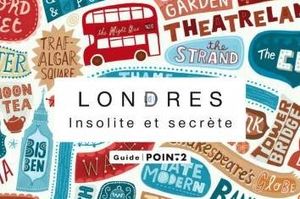 Londres insolite et secrète