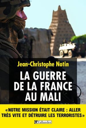 La Guerre de la France au Mali