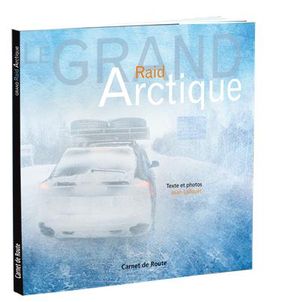 Grand raid arctique