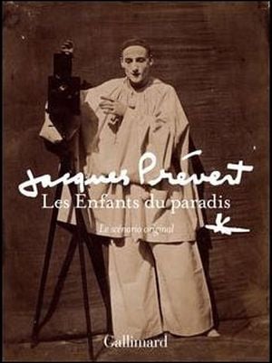 Les enfants du paradis, le scénario original de Jacques Prévert