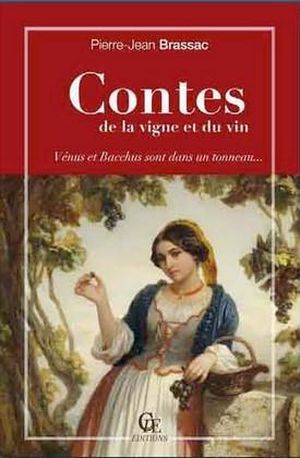 Contes de la vigne et du vin