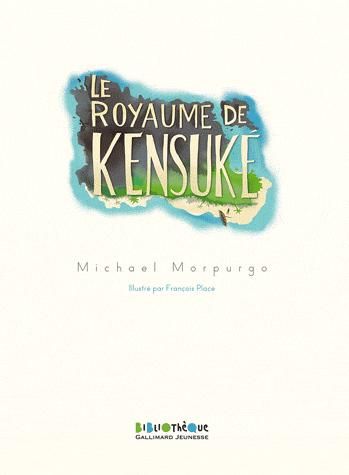 Le royaume de Kensuké - Michael Morpurgo - SensCritique