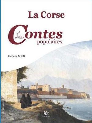 La Corse : les contes populaires