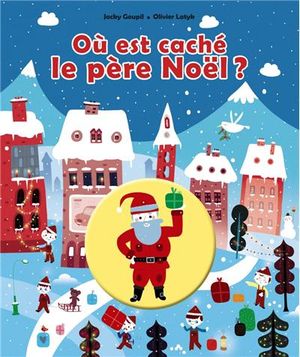 Où est caché le Père Noël ?