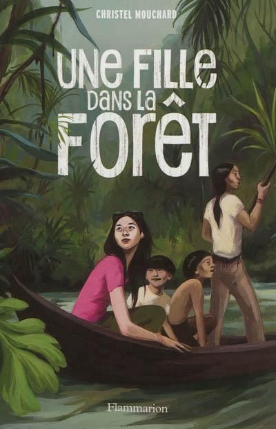 La fille de la forêt Christel Mouchard SensCritique