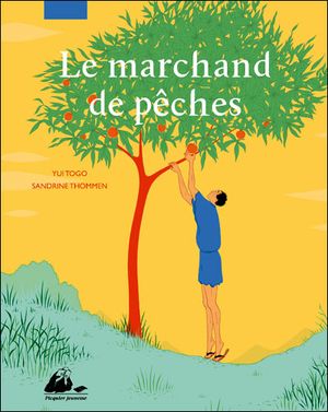 Le marchand de pêches