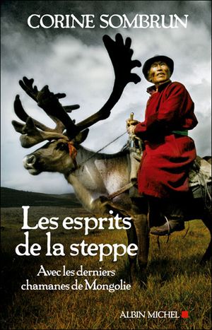 Les esprits de la steppe