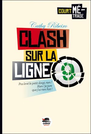 Clash sur la ligne 9