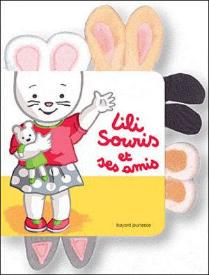 Lili souris et ses amis