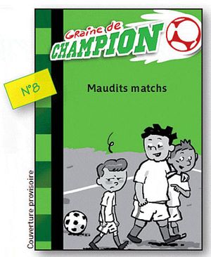 Maudits matchs