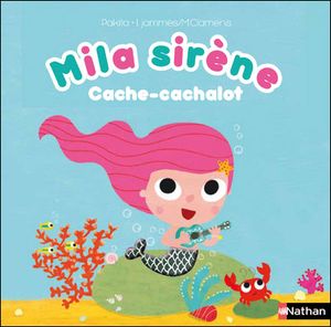 Mila sirène : cache-cachalot