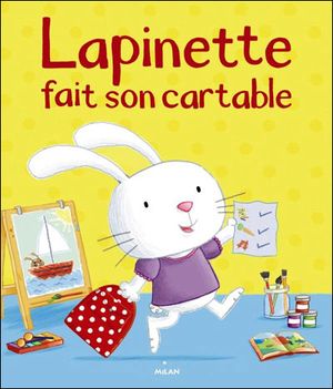 Lapinette fait son cartable