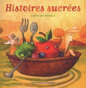 Histoires sucrées