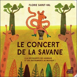 Le concert de la savane