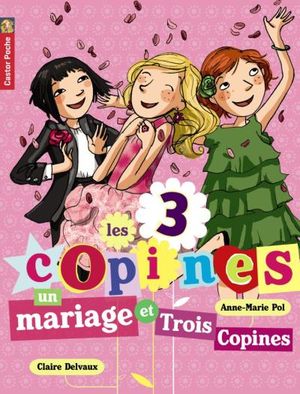 Un mariage et trois copines