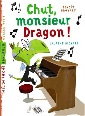 Chut, monsieur dragon !