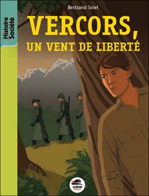 Vercors, un vent de liberté