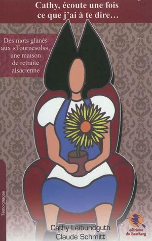 Cathy, écoute une fois ce que j'ai à te dire...