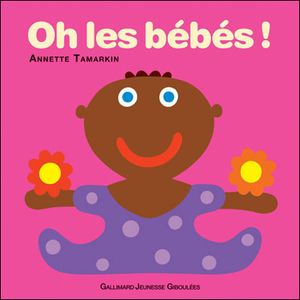 Oh les bébés !