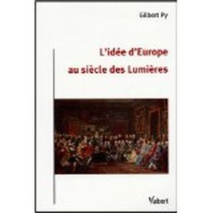 L'Idée d'Europe au siècle des Lumières