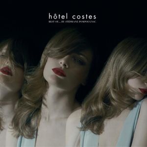 Hôtel Costes: Best of…