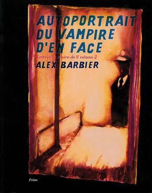 Autoportrait du Vampire d'en face – Lettres au maire de V. volume 2