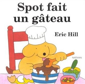 Spot fait un gâteau